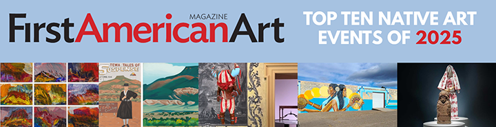 First American Art Magazine's Top Ten Native Art Events of 2025